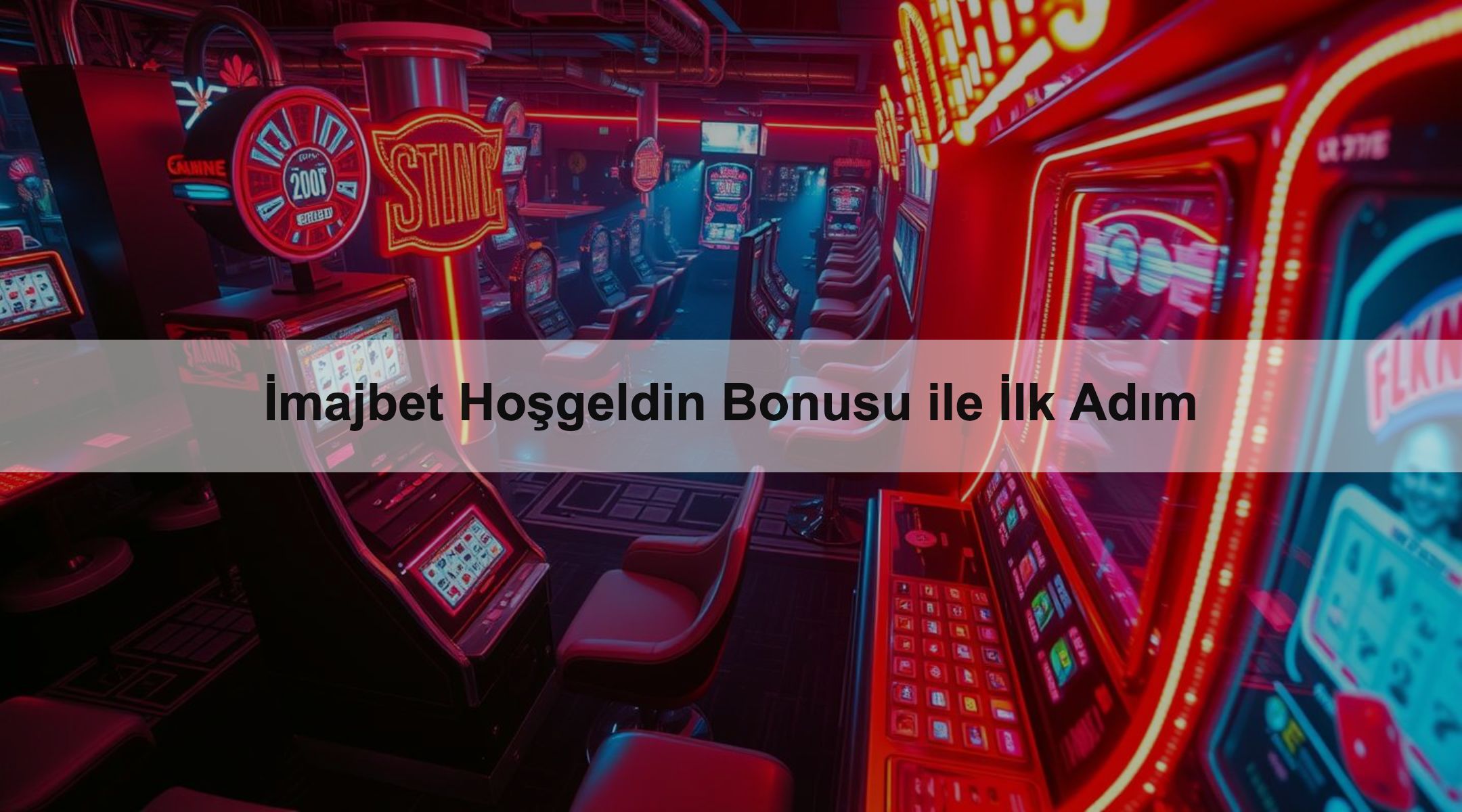 İmajbet Hoşgeldin Bonusu ile İlk Adım
