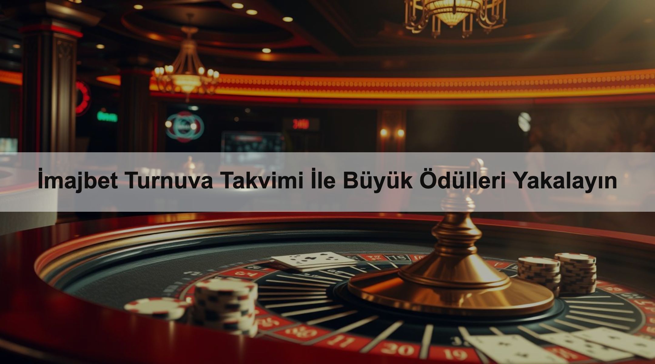 İmajbet Turnuva Takvimi İle Büyük Ödülleri Yakalayın