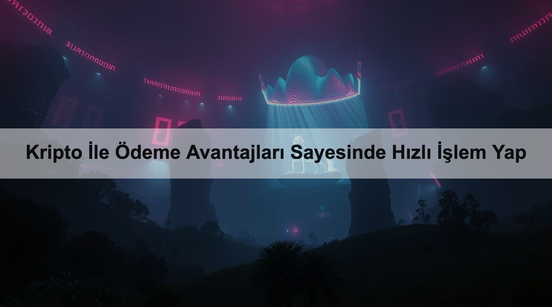 Kripto İle Ödeme Avantajları Sayesinde Hızlı İşlem Yap