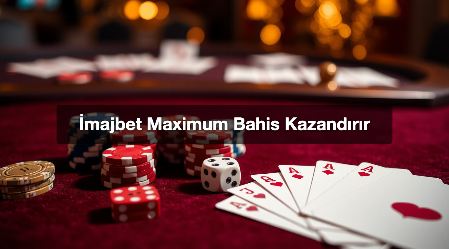 İmajbet Maximum Bahis Kazandırır