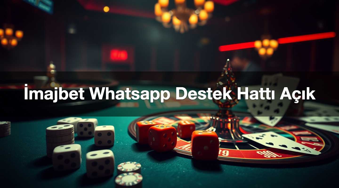 İmajbet Whatsapp Destek Hattı Açık